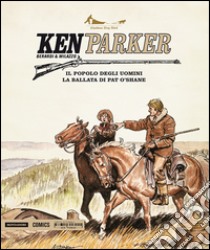 Ken Parker. Vol. 6 libro di Berardi Giancarlo; Milazzo Ivo