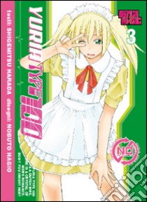 Yuria Type 100. Vol. 3 libro di Harada Shigemitsu