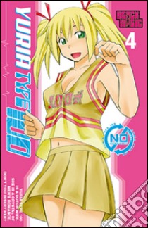 Yuria Type 100. Vol. 4 libro di Harada Shigemitsu