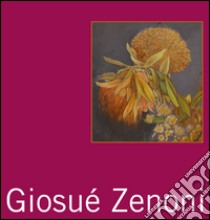 Giosuè Zenoni. Ediz. illustrata libro di Agazzi Davide; Zenoni Claudia