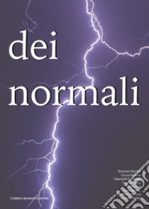 Dei normali libro di Pozzi A. (cur.)