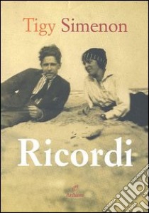 Ricordi libro di Simenon Tigy