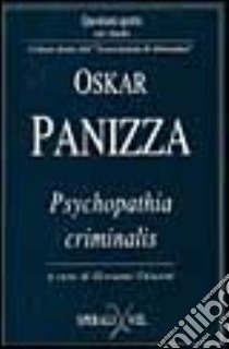 Psycopathia criminalis libro di Panizza Oskar