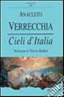 Cieli d'Italia libro di Verrecchia Anacleto