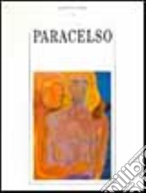 Catalogue des oeuvres libro di Paracelso