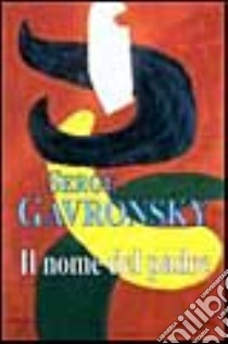 Il nome del padre libro di Gavronsky Serge