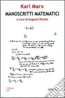 Manoscritti matematici libro di Marx Karl