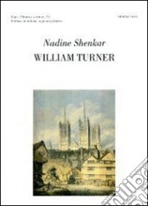 William Turner, Marco Castellucci libro di Shenkar Nadine