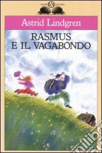 Rasmus e il vagabondo libro di Lindgren Astrid