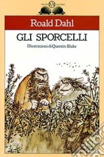 Gli sporcelli libro di Dahl Roald