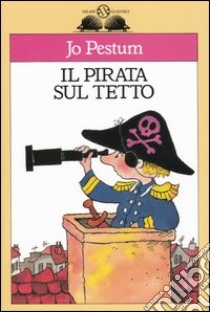 Il pirata sul tetto libro di Pestum Jo