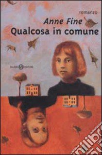 Qualcosa in comune libro di Fine Anne