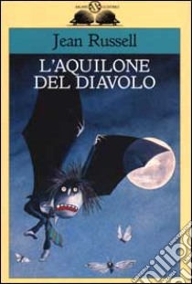 L'aquilone del diavolo libro di Russell Jean