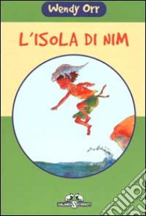 L'isola di Nim libro di Orr Wendy