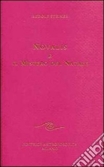 Novalis e il mistero del Natale libro di Steiner Rudolf