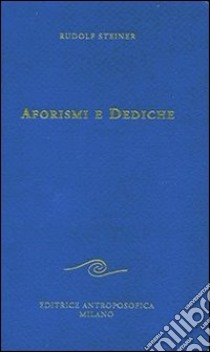 Aforismi e dediche libro di Steiner Rudolf