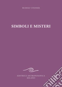 Simboli e misteri libro di Steiner Rudolf