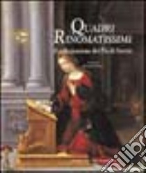 Quadri rinomatissimi. Il collezionismo dei Pio di Savoia libro di Bentini J. (cur.)