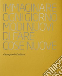 1972-2022: Dallara, 50 volti per 50 storie. Ediz. illustrata libro di Barteletti Alessandro; Pescolderung Gianluigi; Rabitti Francesca