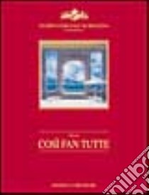 Così fan tutte libro