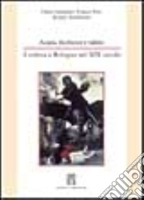 Acqua, ricchezza e salute: il colera a Bologna nel XIX secolo libro di Giusberti Fabio; Piro Franco; Sabbatani Sergio