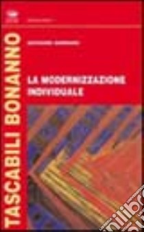 La modernizzazione individuale libro di Gennaro Giovanni