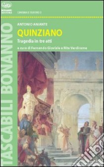 Quinziano libro di Aniante Antonio; Gioviale F. (cur.); Verdirame R. (cur.)