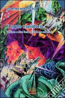 Il capro espiatorio libro di Monaco Crea Valentina