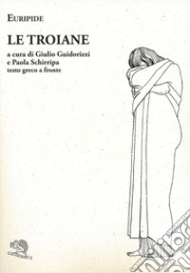 Le troiane libro di Euripide