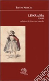 Linguania libro di Nicolini Fausto