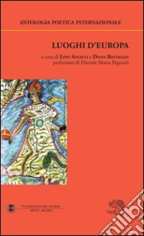Luoghi d'Europa libro di Angiuli L. (cur.)