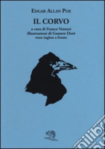 Il corvo. Testo inglese a fronte libro di Poe Edgar Allan; Venturi F. (cur.)