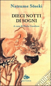 Dieci notti di sogni libro di Soseki Natsume; Cavaliere P. (cur.)