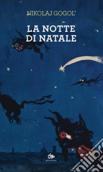 La notte di Natale libro di Gogol' Nikolaj