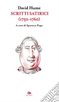 Scritti satirici (1750-1760) libro di Hume David; Pupo S. (cur.)