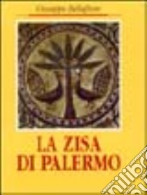 La zisa di Palermo libro di Bellafiore Giuseppe