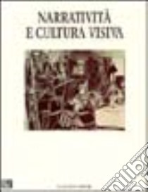 Narratività e cultura visiva libro di Prestigiacomo C. (cur.); Ruta M. C. (cur.)