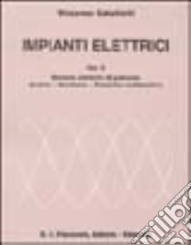 Impianti elettrici. Vol. 2 libro di Cataliotti Vincenzo