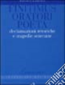 Finitimus oratori poeta. Declamazioni retoriche e tragedie senecane libro di Casamento Alfredo