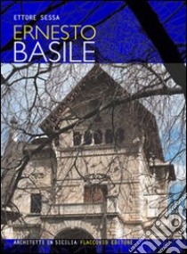 Ernesto Basile libro di Sessa Ettore