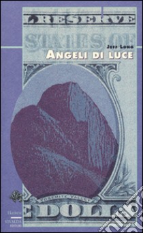 Angeli di luce libro di Long Jeff