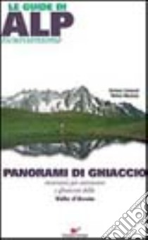 Panorami di ghiaccio libro di Camanni S. (cur.); Massara M. (cur.)