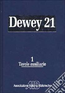 Classificazione decimale Dewey. Edizione 21 libro