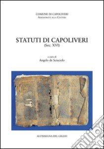 Statuti di Capoliveri (sec. XVI) libro di De Scisciolo A. (cur.)