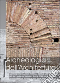 Archeologia dell'architettura (2015). Vol. 20 libro