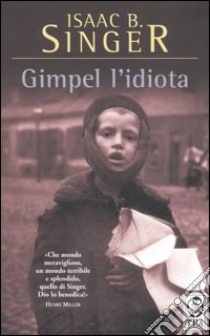 Gimpel l'idiota libro di Singer Isaac Bashevis