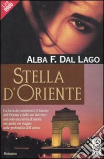 Stella d'Oriente libro di Dal Lago Alba F.