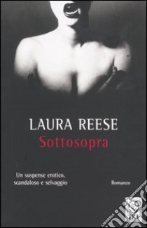 Sottosopra libro di Reese Laura