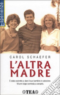 L'altra madre libro di Schaefer Carol