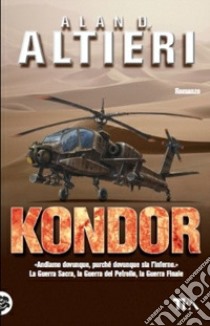 Kondor libro di Altieri Alan D.